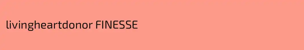 livingheartdonor FINESSE